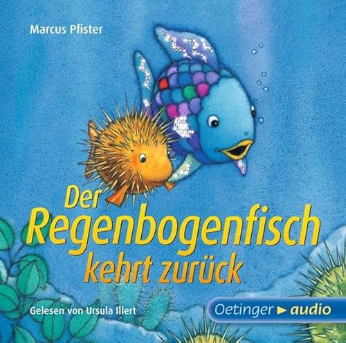 Der Regenbogenfisch kehrt zurück, CD Ungekürzte Lesung. 27 Min.