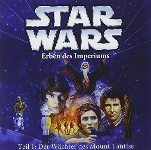 Star Wars - Erben des Imperiums. Teil 1: Der Wächter des Mount Tantiss, Audio-CD 61 Min. Sprecher...