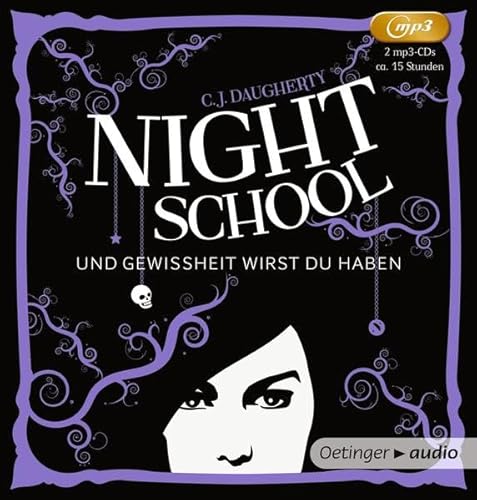 Night School. Und Gewissheit wirst du haben (2MP3-CD) Band 5, Ungekürzte Lesung, 700 Min. - Daugherty, C.J., Carolin Liepins und Markus Langer