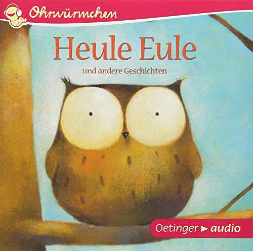Beispielbild fr Heule Eule (CD): OHRWRMCHEN-Hrbuch, ca. 19 min zum Verkauf von medimops