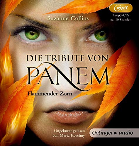 Die Tribute von Panem. Flammender Zorn (2 mp3-CD): Band 3, ungekürzte Lesung, ca. 588 Min. - Collins, Suzanne