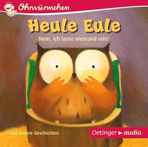 Imagen de archivo de Heule Eule - Nein, ich lasse niemand rein! und andere Geschichten (CD): Ungekrzte Lesung mit Geruschen und Musik OHRWRMCHEN-Hrbuch, 32 min a la venta por medimops