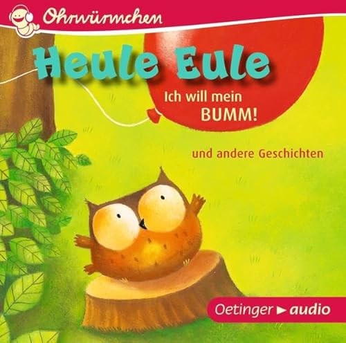 Imagen de archivo de Heule Eule - Ich will mein Bumm! und andere Geschichten (CD): Ungekrzte Lesungen, 30 min. a la venta por medimops