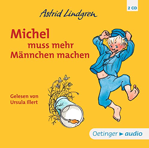 Michel muss mehr Männchen machen (2CD): Ungekürzte Lesung neu, ca. 194 min. - Lindgren, Astrid