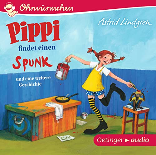 Pippi findet einen Spunk und eine weitere Geschichte Ohrwürmchen - Lindgren, Astrid, Cäcilie Heinig und Kay Poppe