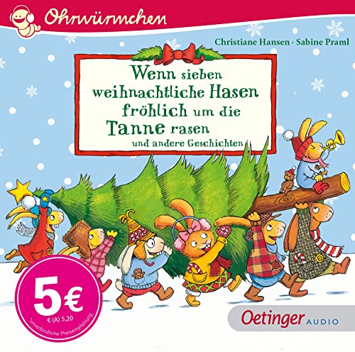Stock image for Wenn sieben weihnachtliche Hasen frhlich um die Tannen rasen und andere Geschichten: Ohrwrmchen for sale by medimops