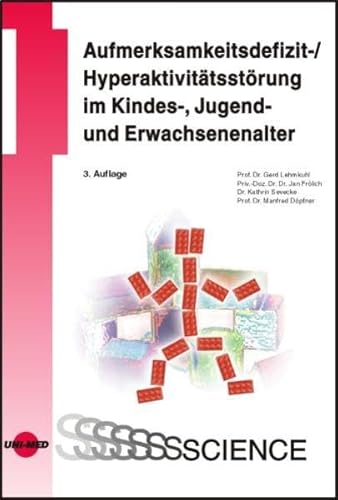 Beispielbild fr Aufmerksamkeitsdefizit- und Hyperaktivittsstrungen im Kindes-, Jugend- und Erwachsenenalter zum Verkauf von medimops