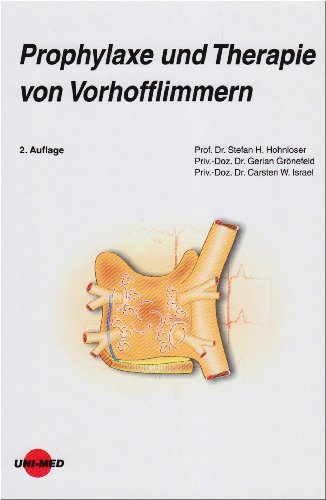 Stock image for Prophylaxe und Therapie von Vorhofflimmern for sale by medimops