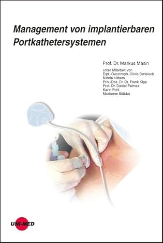 9783837423235: Management von implantierbaren Portkathetersystemen