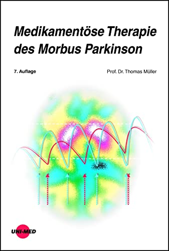 9783837424430: Medikamentse Therapie des Morbus Parkinson
