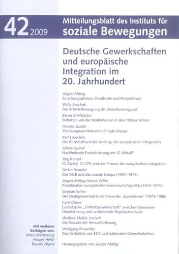 Stock image for Deutsche Gewerkschaften und europische Integration im 20. Jahrhundert for sale by medimops