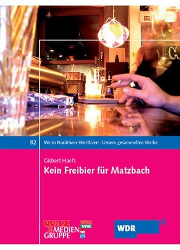 9783837501322: Kein Freibier fr Matzbach