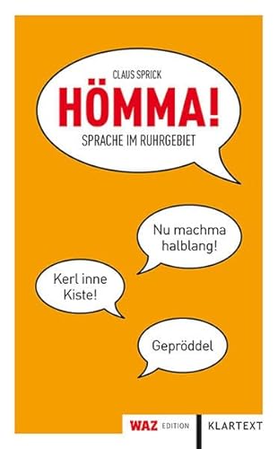 HÖMMA! Sprache im Ruhrgebiet