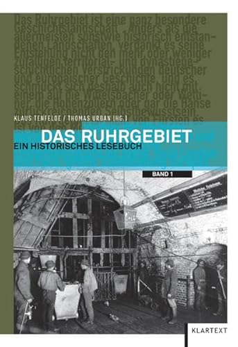 Beispielbild fr Historisches Lesebuch Ruhrgebiet: Ein historisches Lesebuch zum Verkauf von medimops