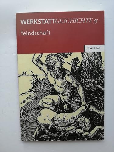 Feindschaft Hrsg.: Verein für kritische Geschichtsschreibung e.V. - Verein, für kritische Geschichtsschreibung e.V.