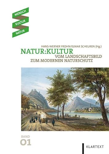9783837505283: Natur:Kultur: Vom Landschaftsbild zum modernen Naturschutz