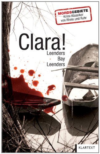 Beispielbild fr Clara!: Kriminalroman zum Verkauf von medimops