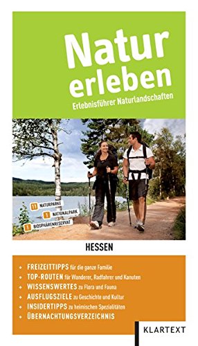 Stock image for Natur erleben - Hessen: Erlebnisfhrer Naturlandschaften for sale by medimops