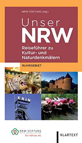 9783837506235: Unser NRW - Ruhrgebiet: Reisefhrer zu den Kultur- und Naturdenkmlern in Nordrhein-Westfalen