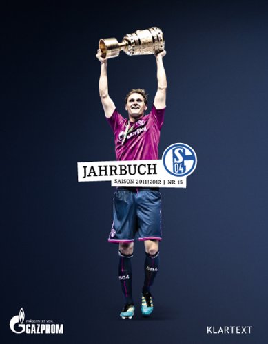 FC Schalke 04 Jahrbuch 2011/2012 - Schalke 04, FC