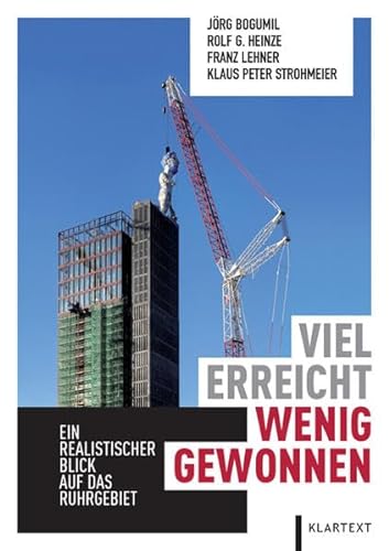 Stock image for Viel erreicht - wenig gewonnen: Ein realistischer Blick auf das Ruhrgebiet for sale by medimops