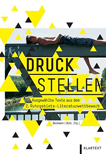 9783837507232: Druckstellen: Ausgewhlte Texte aus dem Zweiten Ruhrgebiets-Literaturwettbewerb