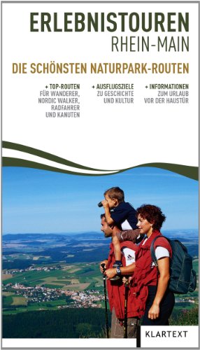 Stock image for Erlebnistouren Rhein-Main: Die schnsten Naturpark-Routen for sale by medimops