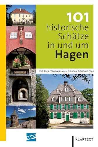 9783837508710: 101 historische Schtze in und um Hagen