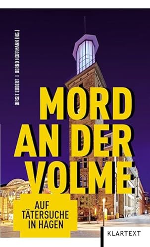 Beispielbild fr Mord an der Volme: Auf Ttersuche in Hagen zum Verkauf von medimops