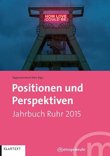 9783837512328: Positionen und Perspektiven 2015: Jahrbuch Ruhr 2015