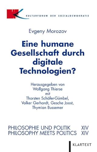 Beispielbild fr Eine humane Gesellschaft durch digitale Technologien? zum Verkauf von medimops