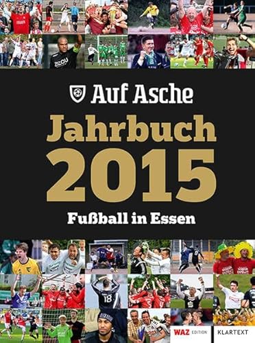 Stock image for Auf Asche: Jahrbuch 2015 - Fuball in Essen for sale by medimops