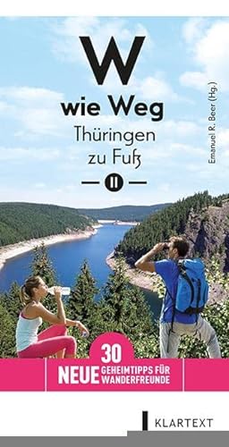 Stock image for W wie Weg - Thringen zu Fu II -Language: german for sale by GreatBookPrices