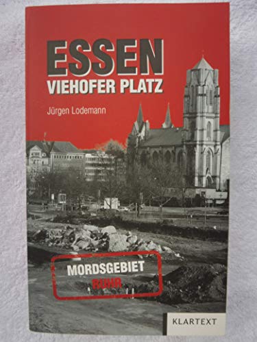 9783837517590: Essen Viehofer Platz: Mordsgebiet Ruhr