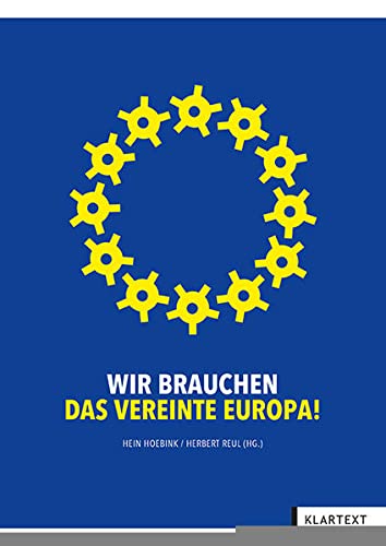 9783837517880: Wir brauchen das Vereinte Europa!