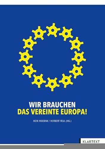 9783837517880: Wir brauchen das Vereinte Europa!