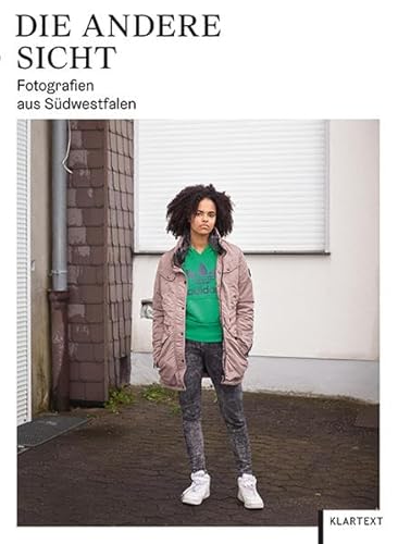 Beispielbild fr Die andere Sicht: Fotografien aus Sdwestfalen zum Verkauf von Revaluation Books