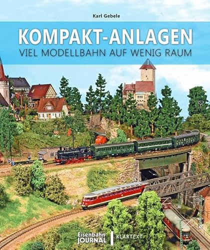Anlagenbau & Planung 1-2013 Aus Alt mach Neu Eisenbahn Journal