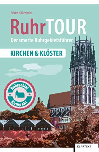9783837520798: RuhrTOUR Kirchen & Klster: Der smarte Ruhrgebietsfhrer