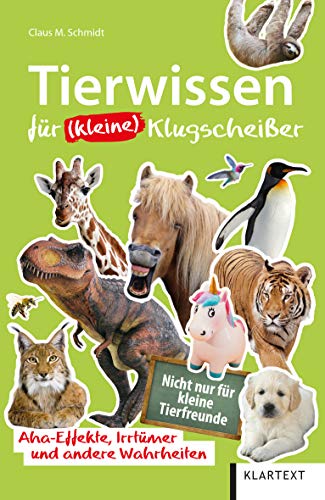 Imagen de archivo de Tierwissen fr (kleine) Klugscheier: Populre Irrtmer und andere Wahrheiten a la venta por medimops