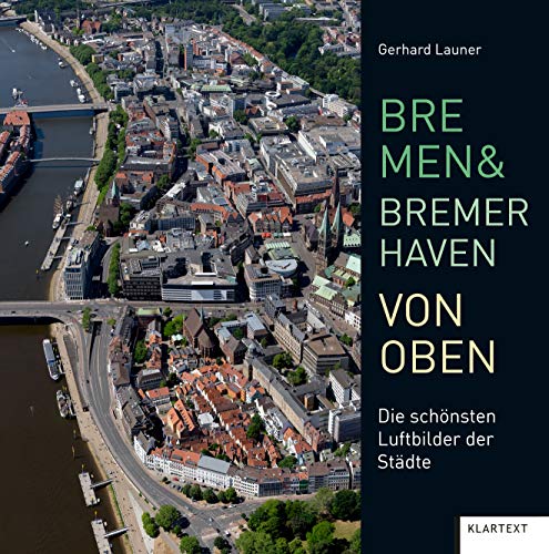 Beispielbild fr Bremen und Bremerhaven von oben -Language: german zum Verkauf von GreatBookPrices