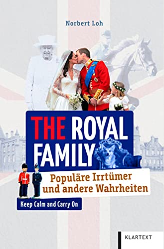 Beispielbild fr The Royal Family: Populre Irrtmer und andere Wahrheiten (Irrtmer und Wahrheiten) zum Verkauf von medimops