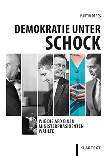 9783837524314: Demokratie unter Schock: Wie die AfD einen Ministerprsidenten whlte