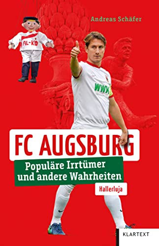 Imagen de archivo de FC Augsburg a la venta por GreatBookPrices