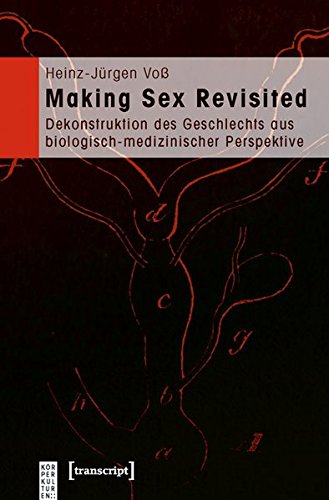 Stock image for Making Sex Revisited: Dekonstruktion des Geschlechts aus biologisch-medizinischer Perspektive for sale by medimops