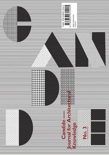 9783837615425: Candide: Journal for Architectural Knowledge Heft 3: Journal for Architectural Knowledge, no 3