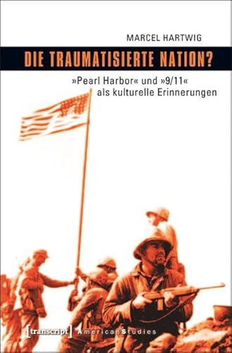 9783837617429: Hartwig, M: Die traumatisierte Nation?