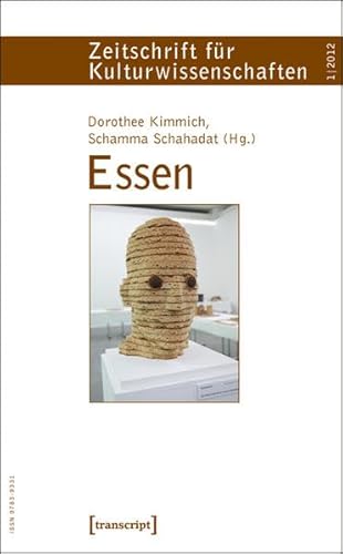 Beispielbild fr Essen: Zeitschrift fr Kulturwissenschaften, Heft 1/2012 zum Verkauf von medimops