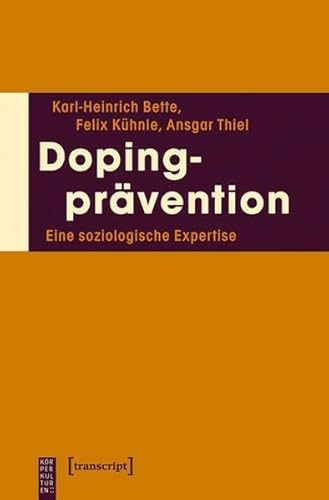 9783837620429: Dopingprvention: Eine soziologische Expertise