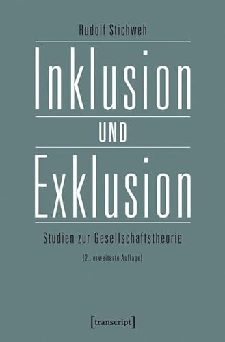 Stock image for Inklusion und Exklusion: Studien zur Gesellschaftstheorie (2., erweiterte Auflage) for sale by medimops